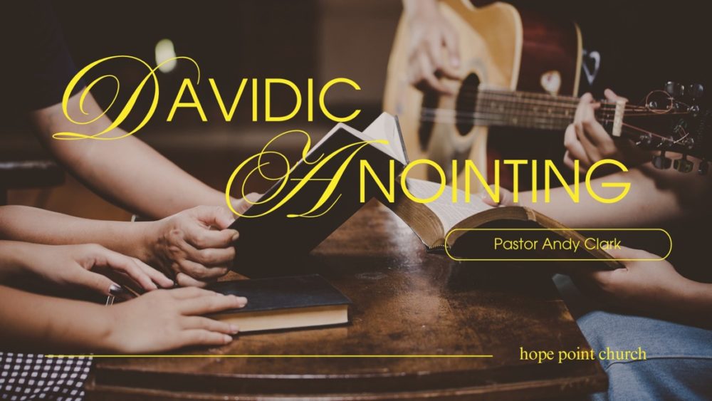 Davidic Anointing